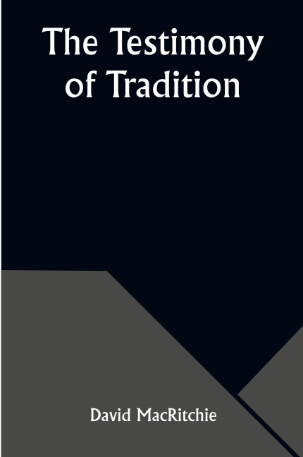 The Testimony of Tradition