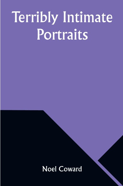 Terribly Intimate Portraits