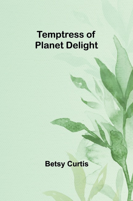 Temptress of Planet Delight