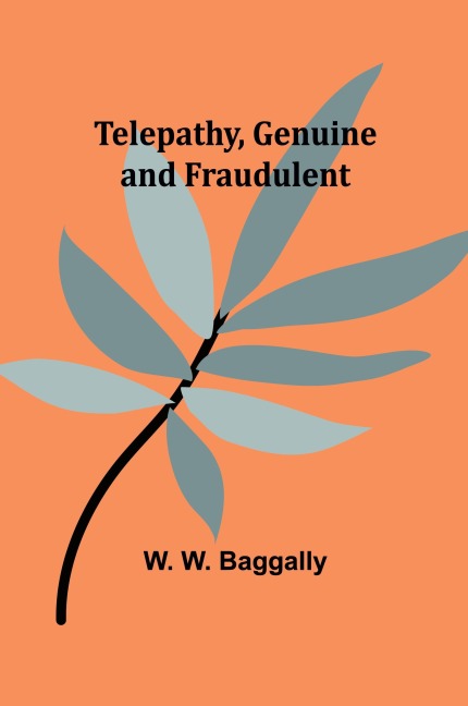 Telepathy, Genuine and Fraudulent