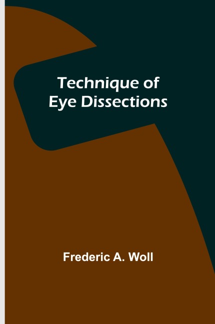 Technique of Eye Dissections