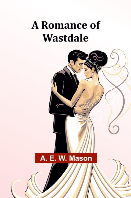 A Romance of Wastdale