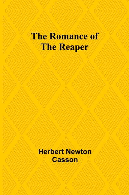 The Romance of the Reaper