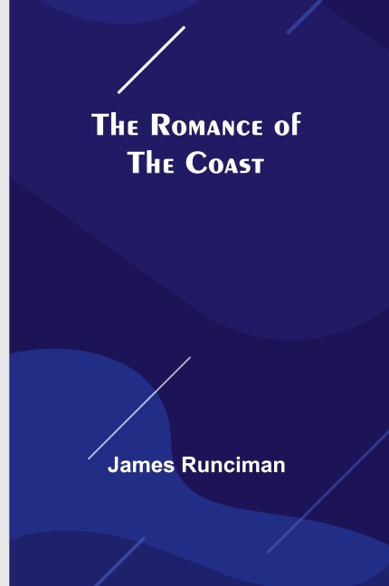 The Romance of the Coast