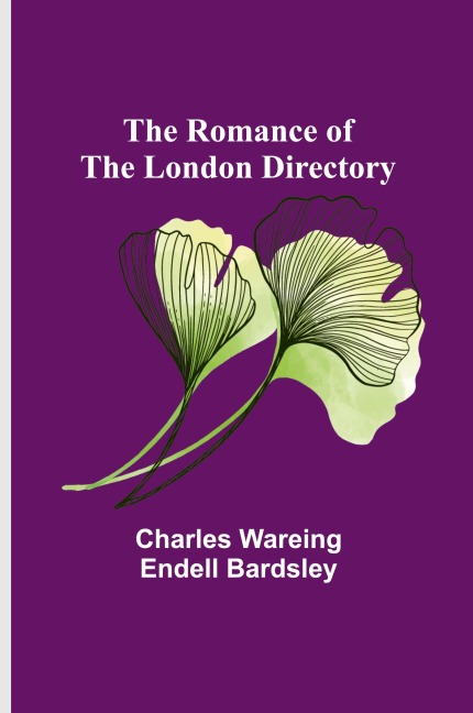 The Romance of the London Directory