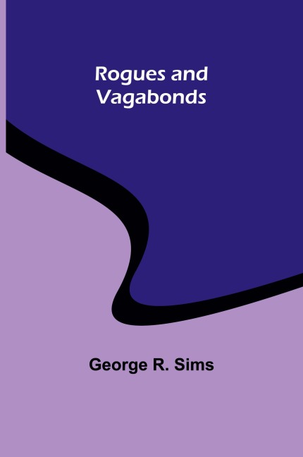 Rogues and Vagabonds