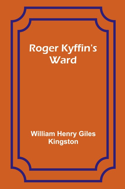 Roger Kyffins Ward