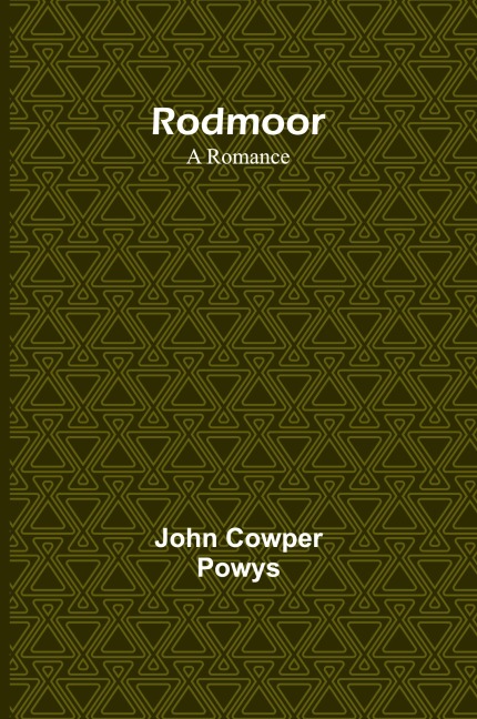 Rodmoor: A Romance