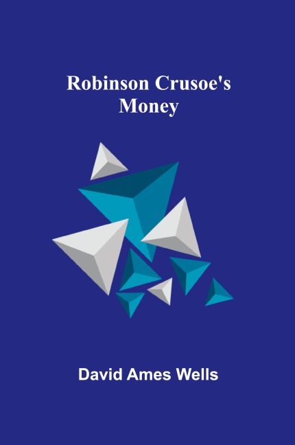 Robinson Crusoes Money