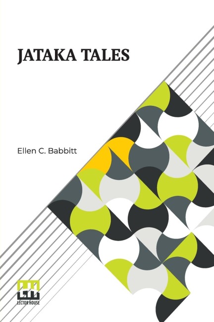 Jataka Tales: Re-Told By Ellen C. Babbitt