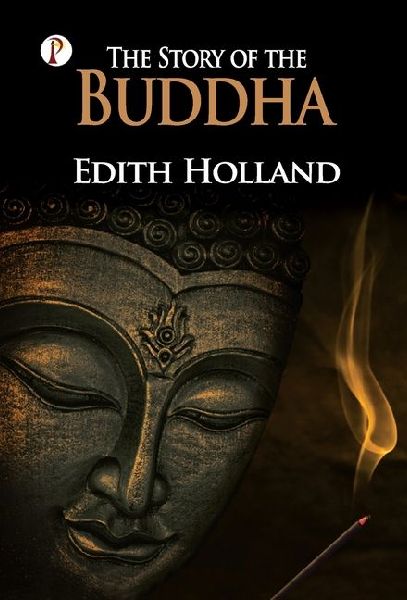The Story of The Buddha
