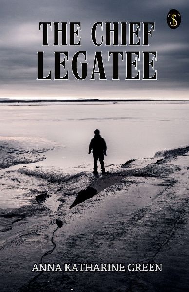The Chief Legatee