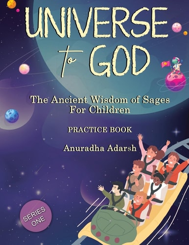 Universe to GOD- Practice Book