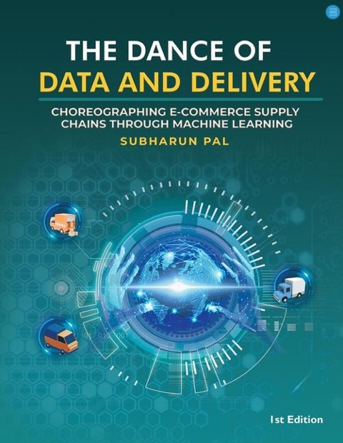 The Dance of Data and Delivery: Choreographing E-commerce Supply Chains through Machine Learning