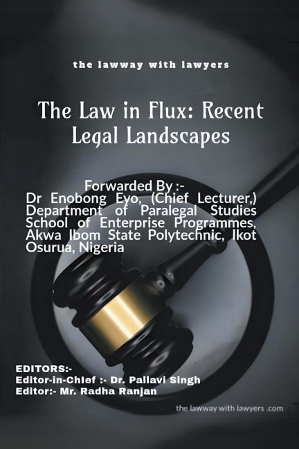 The Law in Flux: Recent Legal Landscapes