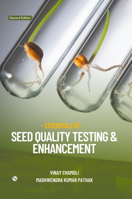 Essentials of Seed Quality Testing and Enhancement