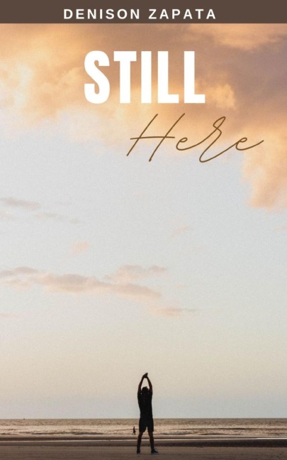 Still Here