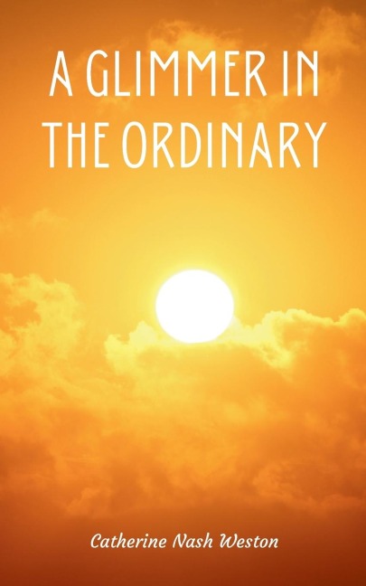 A Glimmer in the Ordinary