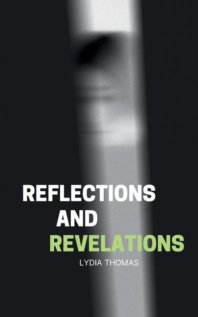 Reflections And Revelations