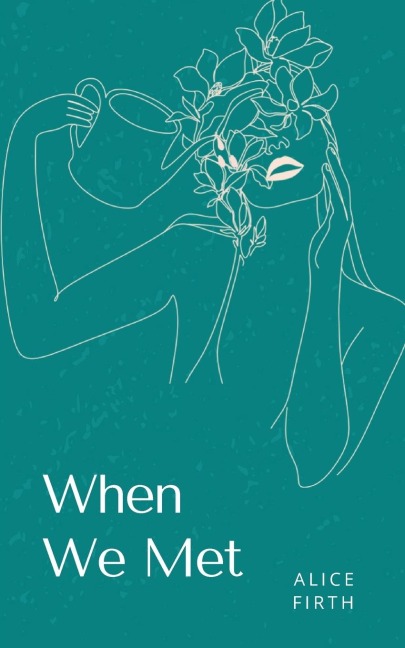 When We Met