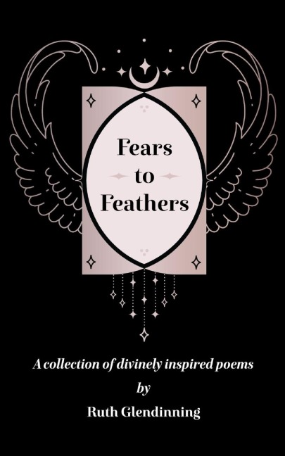 Fears to Feathers