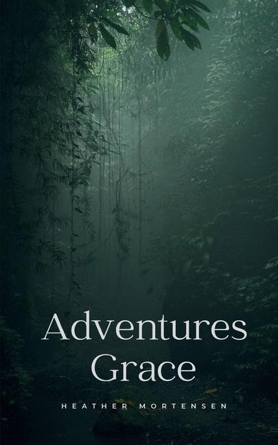 Adventures Grace