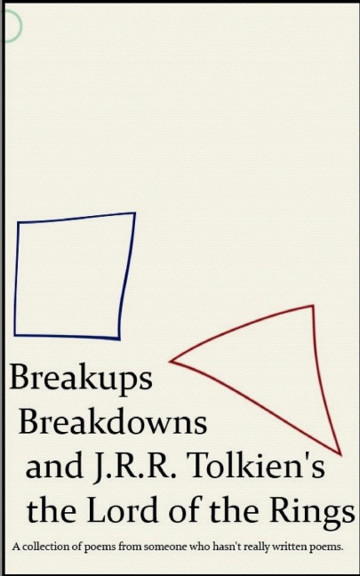 Breakups, Breakdowns, and J.R.R. Tolkiens The Lord of The Rings