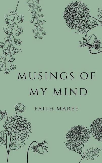 MUSINGS OF MY MIND