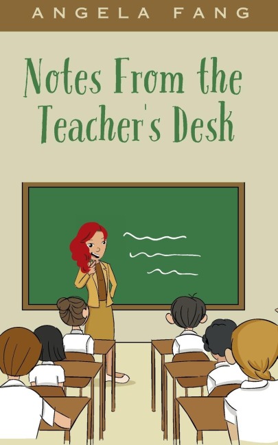 Notes From the Teachers Desk