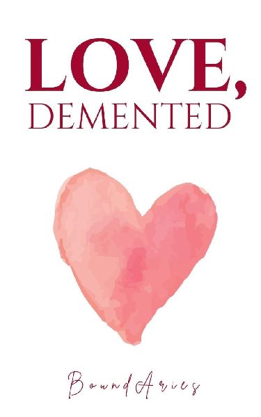 Love, Demented