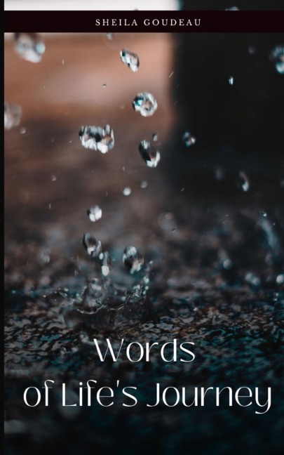 Words of Lifes Journey