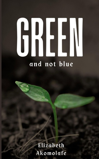 Green and not Blue