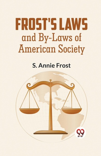 FrostS Laws And By-Laws Of American Society
