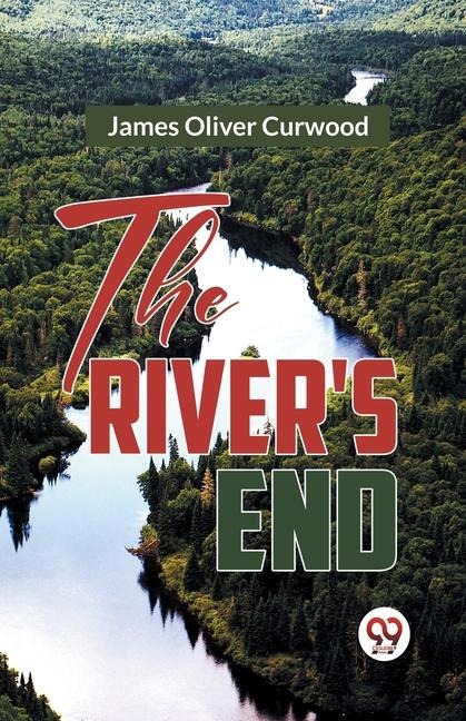 The Rivers End