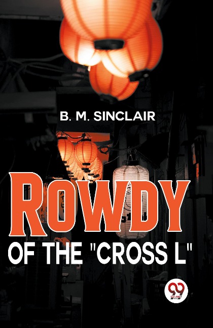 Rowdy Of The Cross L