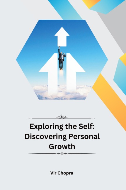 Exploring the Self: Discovering Personal Growth