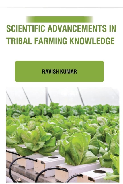 Scientific Advancements in Tribal Farming Knowledge