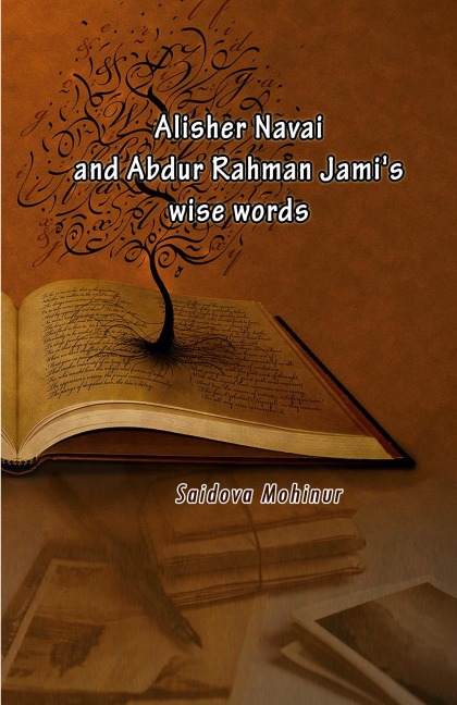 Alisher Navai and Abdur Rahman Jamis wise words