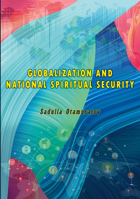 GLOBALIZATION AND NATIONAL SPIRITUAL SECURITY