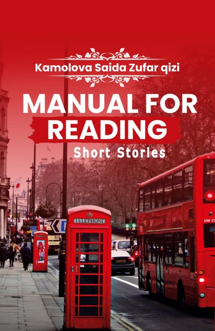 Manual For Reading Short Stories