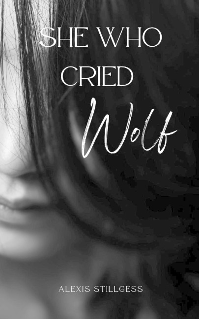 She Who Cried Wolf
