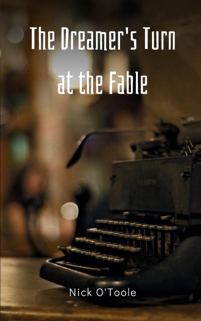 The Dreamers Turn at the Fable