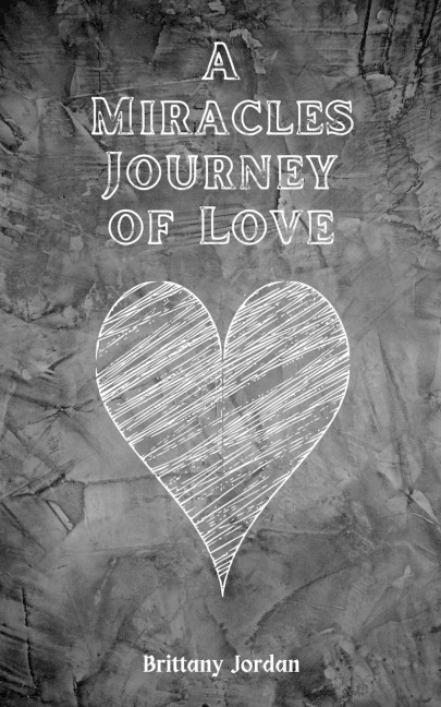 Miracles Journey of Love