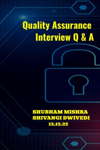 Quality Assurance Interview Q & A