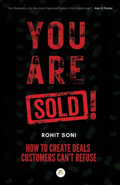 You Are Sold! How to Create Deals Customers Cant Refuse