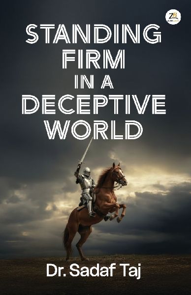 Standing Firm in a Deceptive World