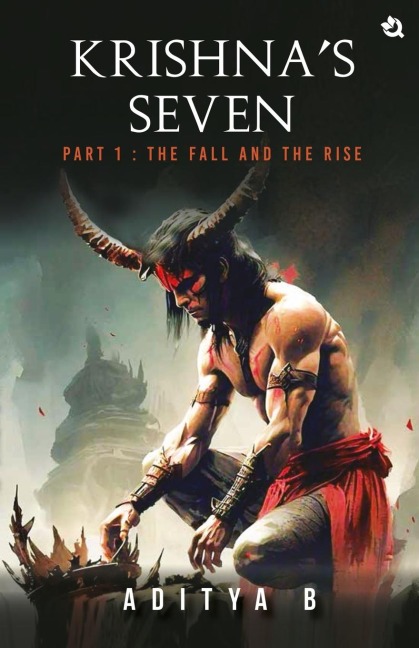 Krishnas Seven - Part I: The Fall and The Rise