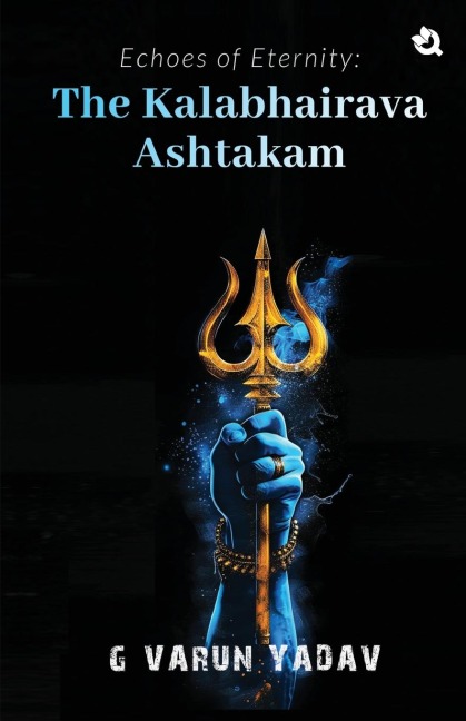 Echoes of Eternity: The Kalabhairava Ashtakam