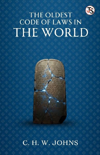 The Oldest Code Of Laws In The World