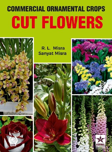 Commercial Ornamental Crops: Cut Flowers